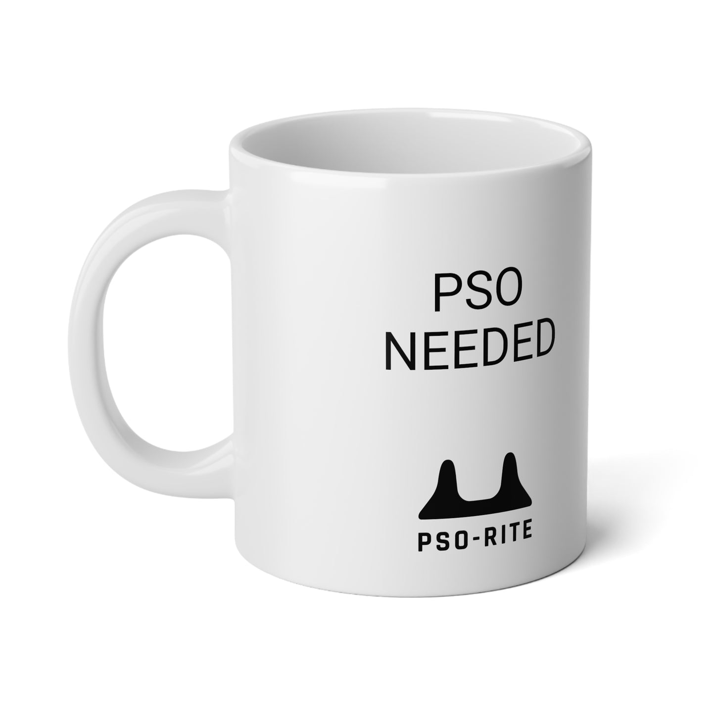 PSO NEEDED / PSO AWAKE Jumbo Mug, 20oz -